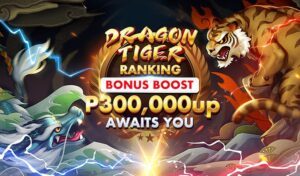 Dragon Tiger 300,000 Bonus Boost