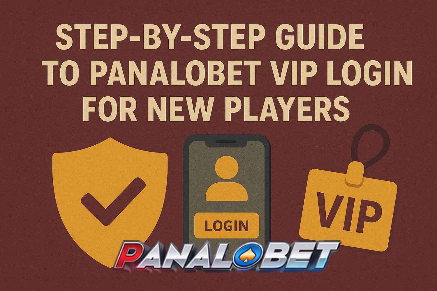 Step-by-Step-Guide-to-Panalobet-VIP-Login-for-New-Players