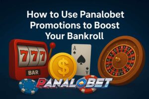 How-to-Use-Panalobet-Promotions-to-Boost-Your-Bankroll