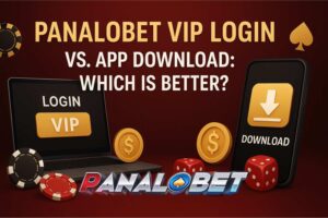 PanalobetVIPLoginvs.AppDownloadWhichisBette