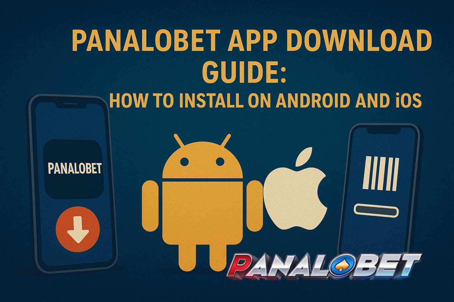 Panalobet-App-Download-Guide_-How-to-Install-on-Android-and-iOS